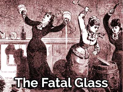 The Fatal Glass by Frank den